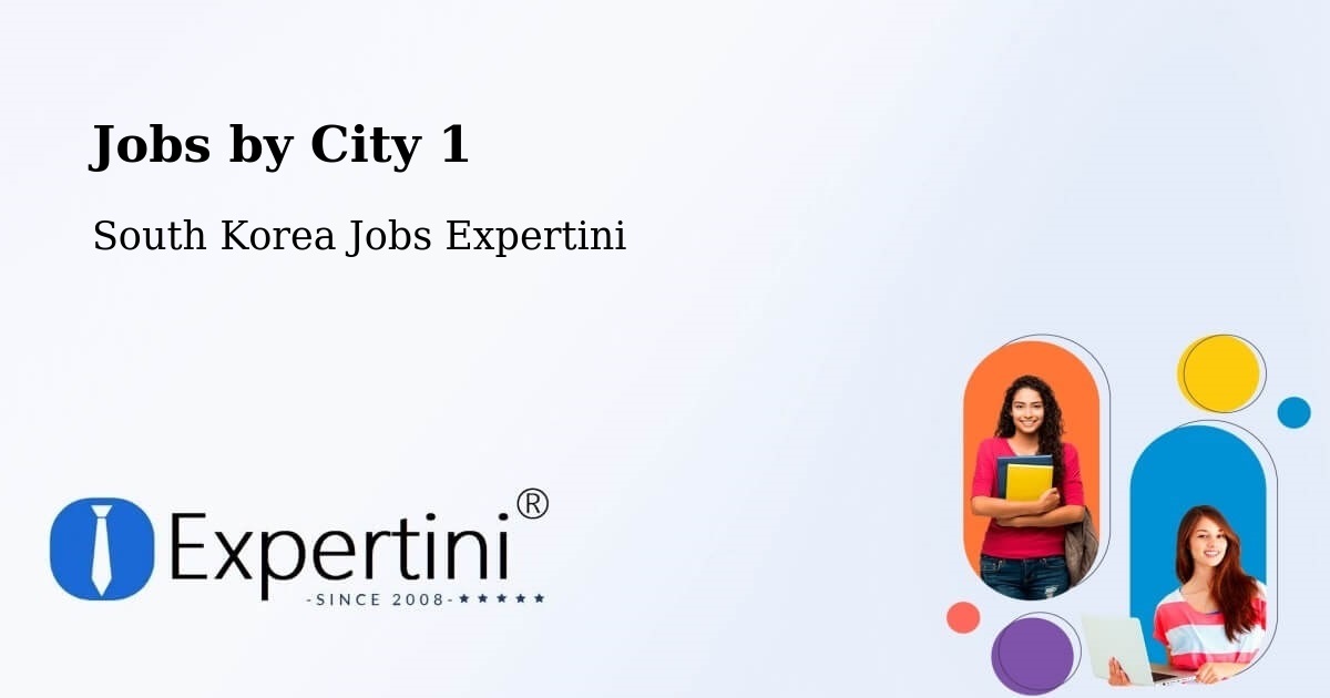 City Jobs in South Korea - Expertini