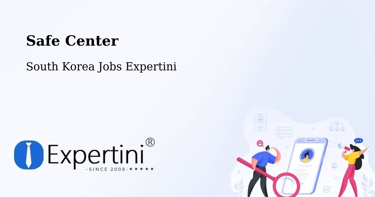 Safety Center – Jongno Gu - South Korea Jobs Expertini