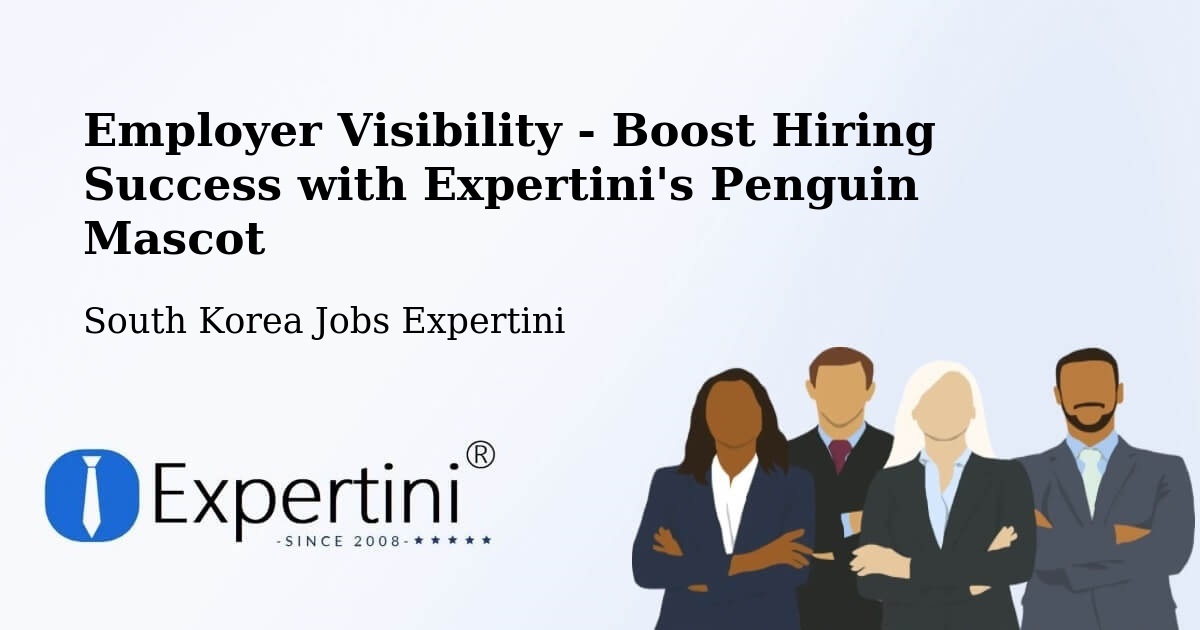 CV and Resume Visibility Optimization – Jongno Gu - South Korea Jobs Expertini